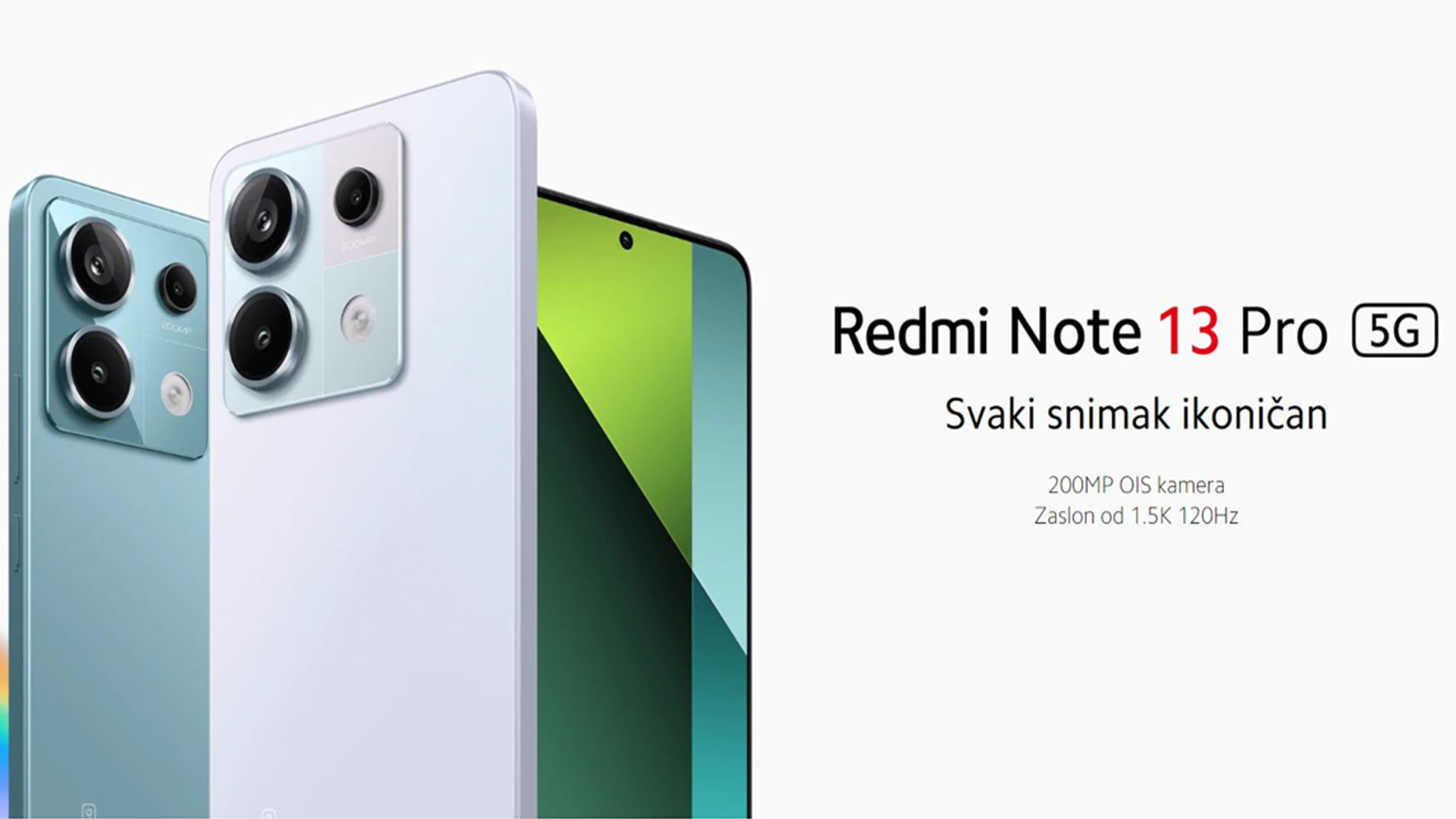 Xiaomi Redmi Note 13 Pro 5G prikazan sprijeda i straga, kamera od 200 MP.